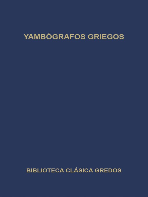 Title details for Yambógrafos griegos by Varios autores - Available